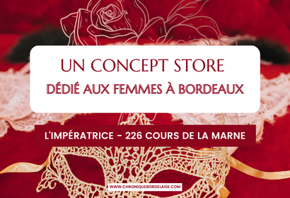 Concept Store dédié aux Femmes à Bordeaux, L'IMPÉRATRICE, sex shop bordeaux